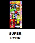 Super Pyro