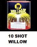 10 Shot Willow